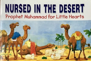 Nursed in the Desert